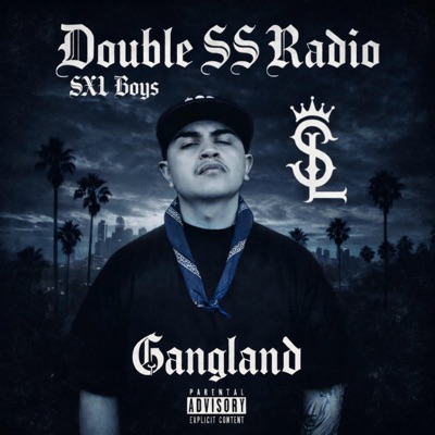 Gangland (feat. SoCal Sureños & Sxl Boys) - EP