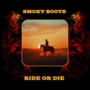 Smoky Boots - Ride or Die - 排舞 音乐