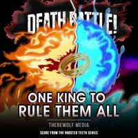 Death Battle: One King to Rule Them All - Single - Therewolf Media