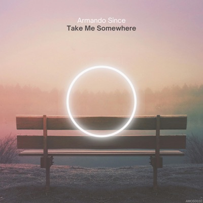 Take Me Somewhere - Single
