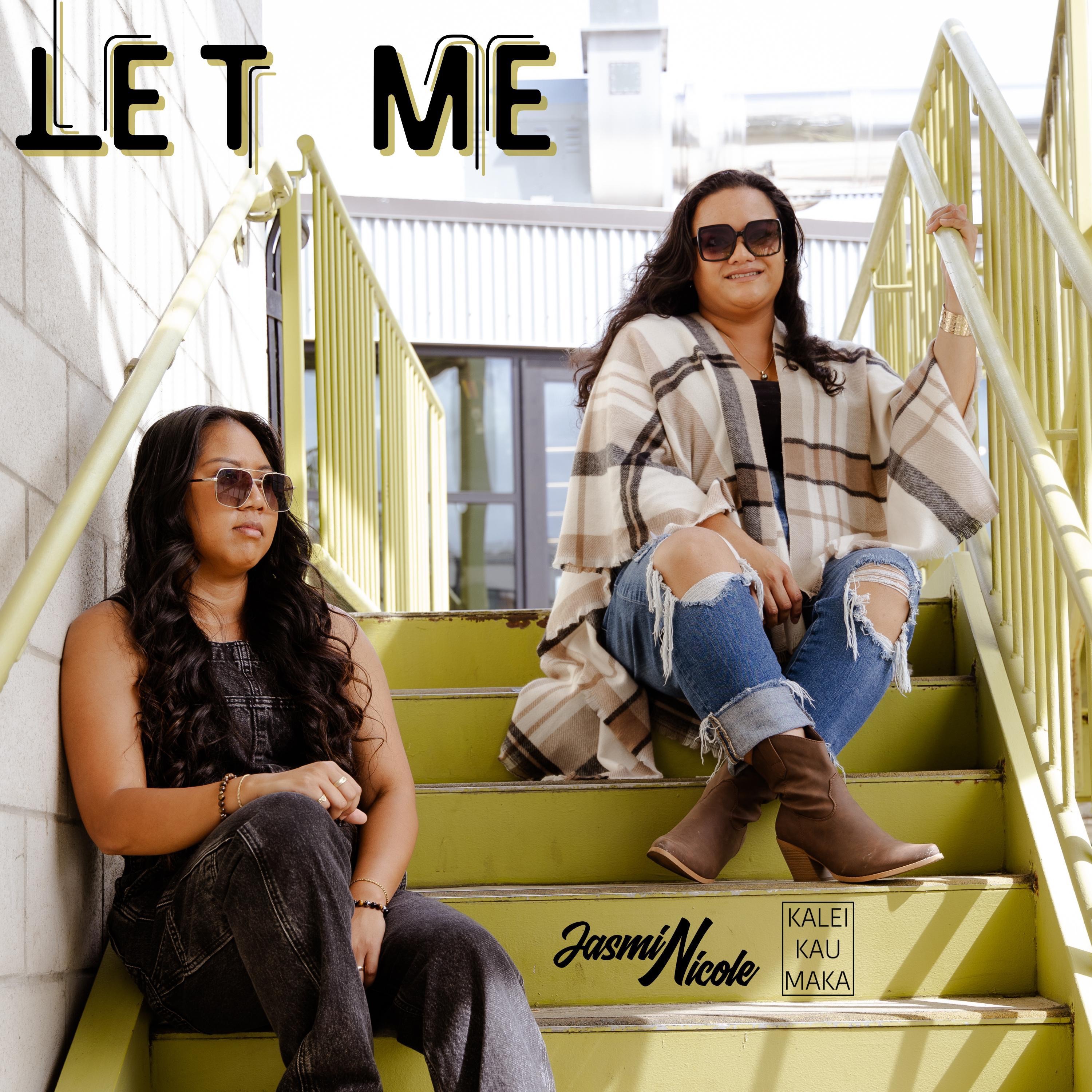 Let Me - Single