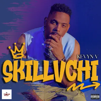 Kevyn V द्वारा Skillvchi सुनें