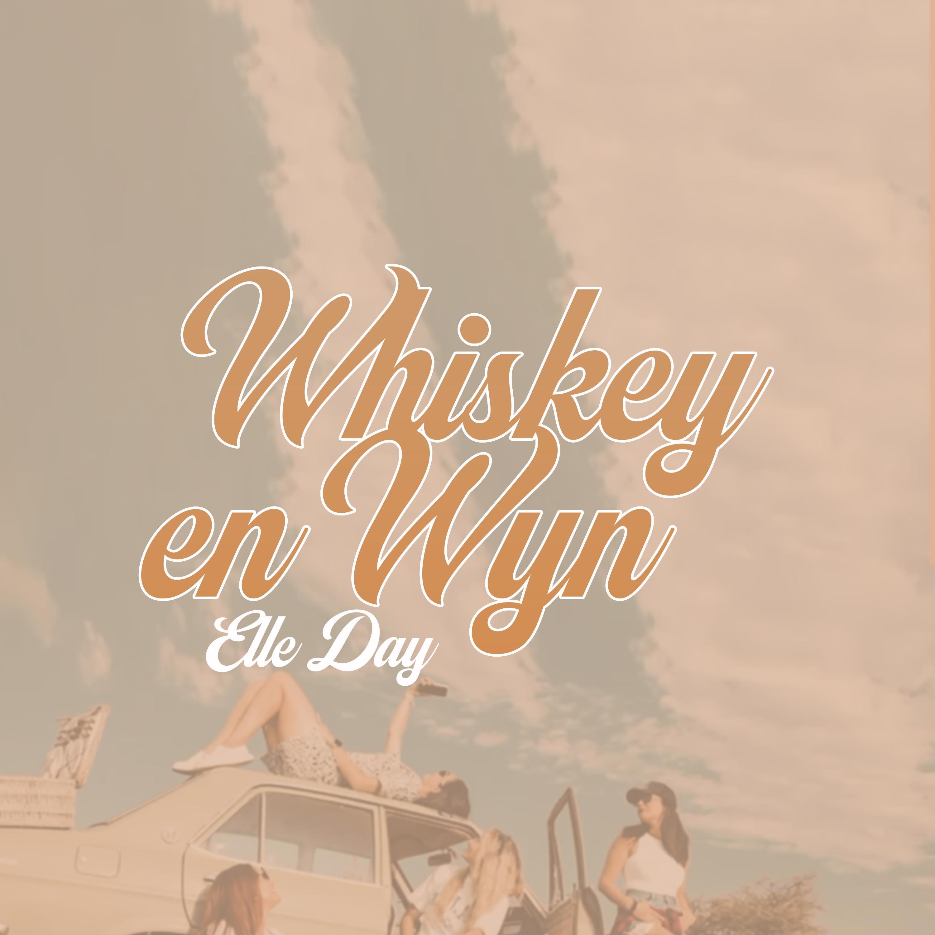 Whiskey en Wyn - Single