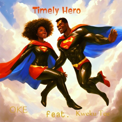 Timely Hero  (feat. Kweku Tee) [speed up] - Single
