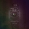 Dur Dünya