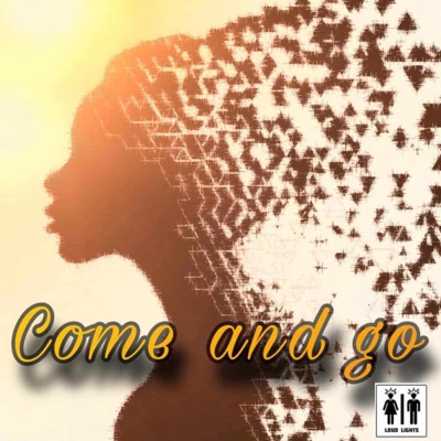 Come N Go - Single