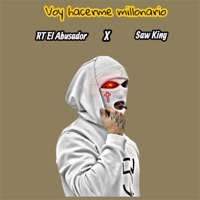 Voy Hacerme Millonario (feat. RT el Abusador) - Single - Saw king