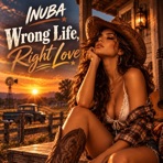 Wrong Life, Right Love - Single