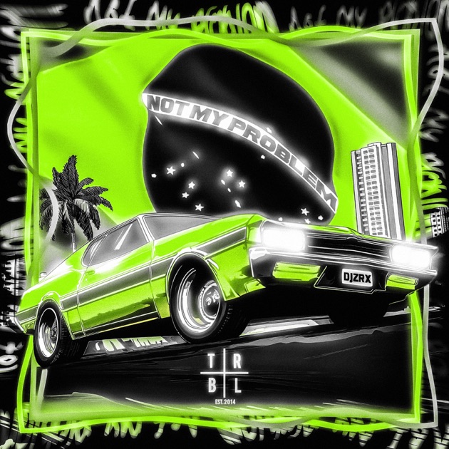 Not My Problem Funk (Sped Up) - Single - Album by DJZRX