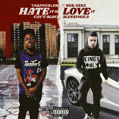 Hate It Or Love It, Can't Block Blessings 2