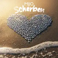 Scherben — Mijo