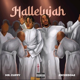 Hallelujah (feat. Exceed042) Mr Cuppy