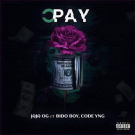 Opay (feat. Bido & Code yng) Jaja og