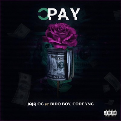 Opay (feat. Bido & Code yng) - Single