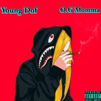 O.G Momma - Single - Young Dof