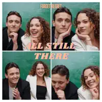 All Still There — Forget Regret