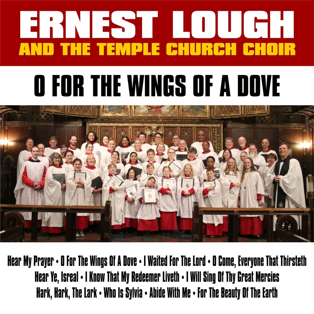 Обложка альбома «O for the Wings of a Dove» — Ernest Lough & Temple Church Choir