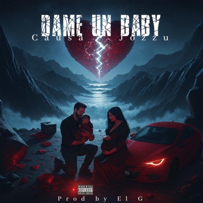 Dame un baby (feat. Jozzu) - Single