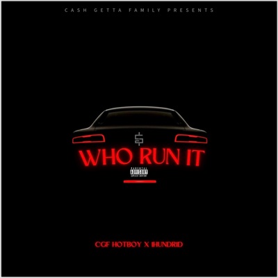 Who Run It - Single