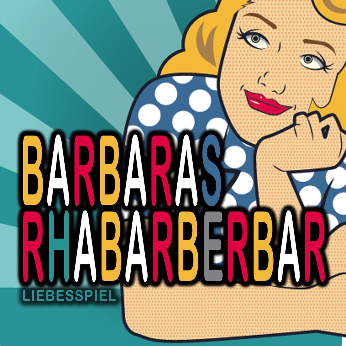 Barbaras Rhabarberbar - Single - Album by Liebesspiel - Apple Music