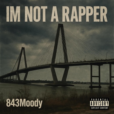 IM NOT A RAPPER