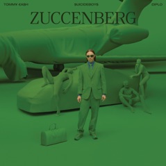 Zuccenberg (feat. $uicideboy$ & Diplo) - Single