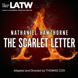 The Scarlet Letter (Dramatized)
