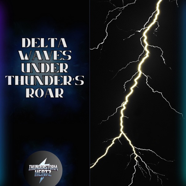 Delta Waves Under Thunder’s Roar