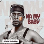 Na My Baby - Single
