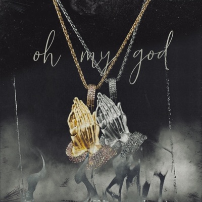 OH MY GOD (feat. Yung OX) - Single