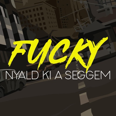 Nyald ki a seggem - Single