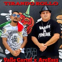Tirando Rollo (feat. AreEss3) - Single - Valle Cartel