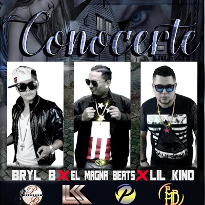 Conocerte (feat. Lil Kino & Bryl (BNB)) - Single