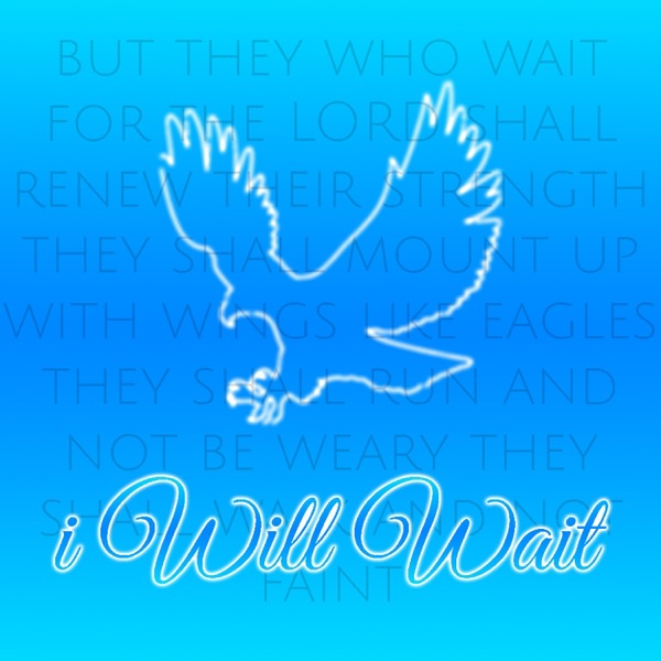 i Will Wait