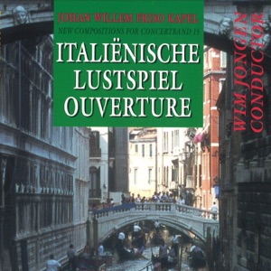 New Compositions For Concert Band 15: Italienische Lustspiel Ouverture