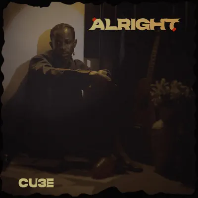 Ascolta 'Alright - Single' di CU3E