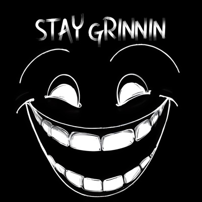 Stay Grinnin - Single