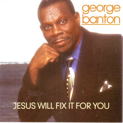 Jesus Will Fix It for You