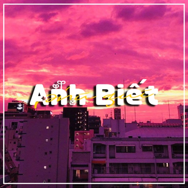 Anh Biết - Single