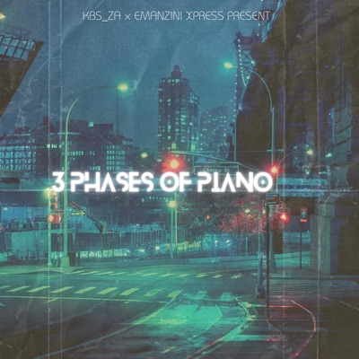 3 Phases Of Piano - EP