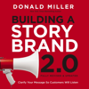 Building a StoryBrand 2.0 - Donald Miller