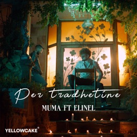 Per tradhetine (feat. Elinel) Muma