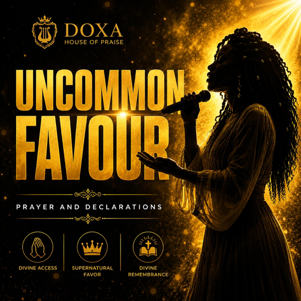 Uncommon Favour — Doxa House of Praise