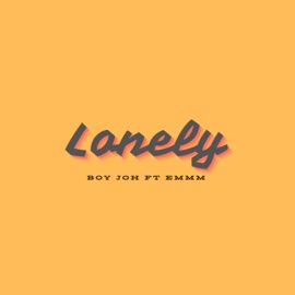 Lonely (feat. Emmm) [Fast Version] Boy Joh