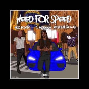 NEED FOR SPEED (feat. Eric Dontè & Mongrel From 91')