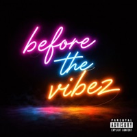 before.the.vibez - EP - Rico Green