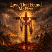 Love That Found Me First