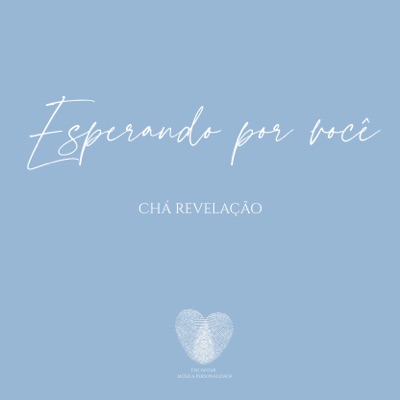 Esperando por Você / Encantar ( Chá Revelação ) - Single