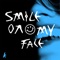 Smile On My Face artwork