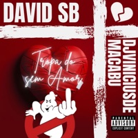 Tropa do Sem Amor - Single - dj vinicius de macabu